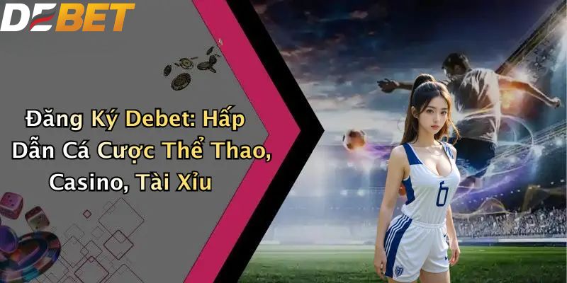 Đăng ký Debet