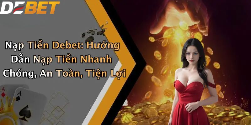 Nạp tiền DEBET